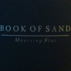 Book Of Sand : Mourning Star